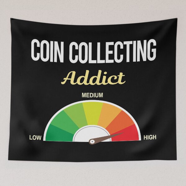 Item preview, Addict Coin Collecting Coins designed and sold by PriscillaHerna.