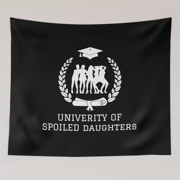 Item preview, University of Spoiled Daughters designed and sold by Pixelish.