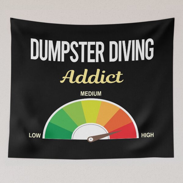 Item preview, Addict Dumpster Diving designed and sold by PriscillaHerna.