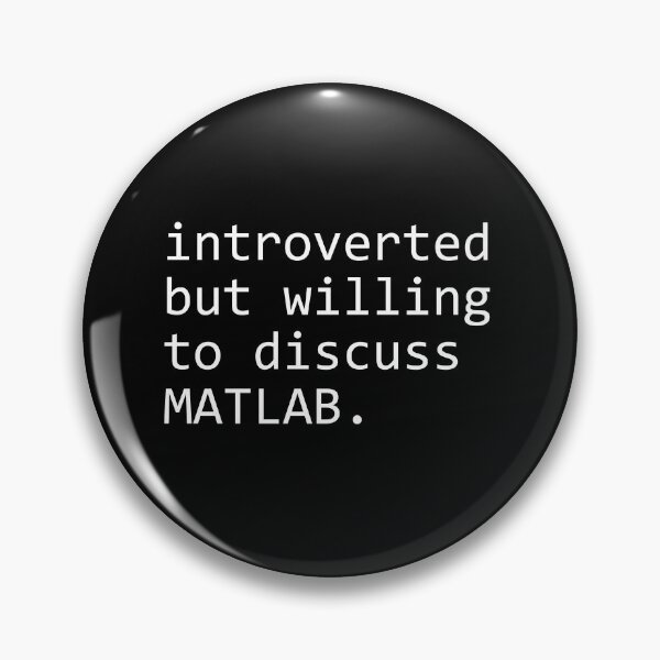 Item preview, introverted but willing to discuss MATLAB designed and sold by sengutengu.