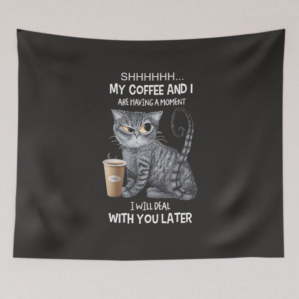 Item preview, My Coffee And I Are Having A Moment Cat Drinking Coffee designed and sold by Mr. L.S.
