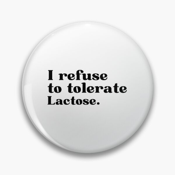 Item preview, I refuse to tolerate lactose - funny lactose intolerant designed and sold by AdelDa19.