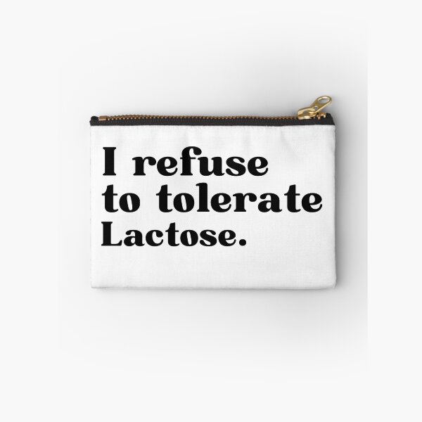 Item preview, I refuse to tolerate lactose - funny lactose intolerant designed and sold by AdelDa19.