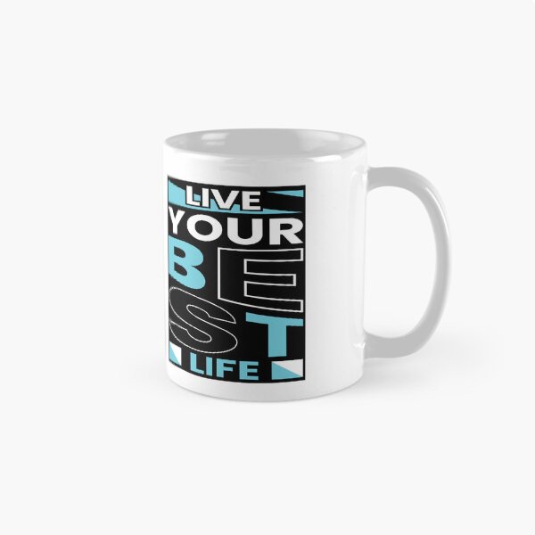 Item preview, Live Your Best Life designed and sold by pqrstshirts.