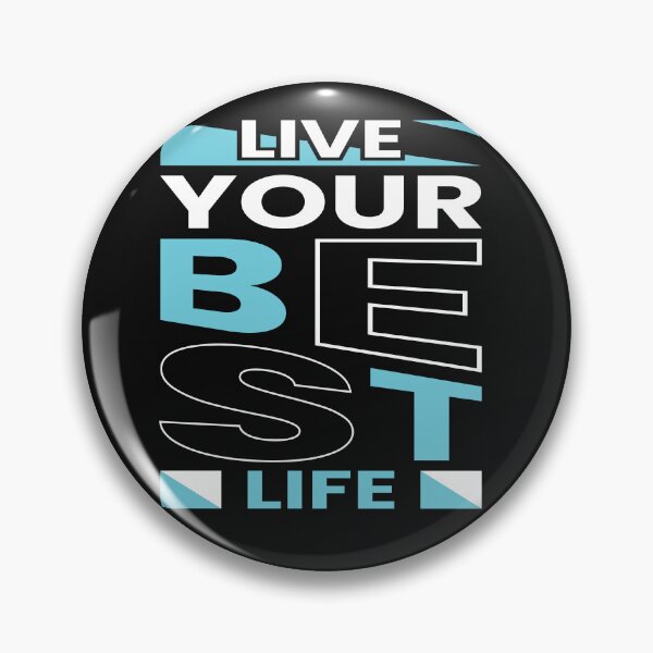 Item preview, Live Your Best Life designed and sold by pqrstshirts.