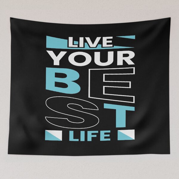 Item preview, Live Your Best Life designed and sold by pqrstshirts.
