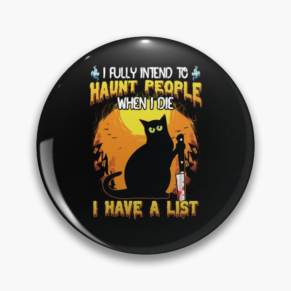 Item preview, I Fully Intend To Haunt People I Have A List Halloween designed and sold by guskyfreido.