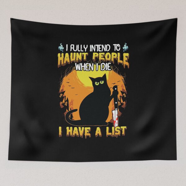 Item preview, I Fully Intend To Haunt People I Have A List Halloween designed and sold by guskyfreido.