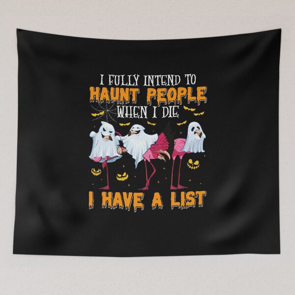 Item preview, I Fully Intend To Haunt People When I Die Halloween designed and sold by guskyfreido.
