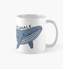 "Oh, Wal." Wal Abbildung 1 Tasse