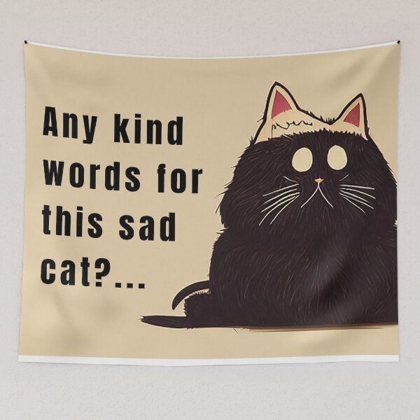 Item preview, Any Kind Words for this Sad Cat  - Created by Artificial Intelligence designed and sold by Created-by-AI.