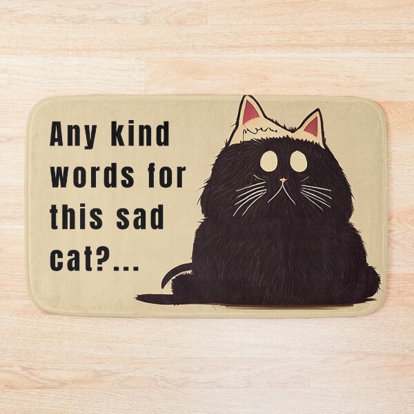 Item preview, Any Kind Words for this Sad Cat  - Created by Artificial Intelligence designed and sold by Created-by-AI.