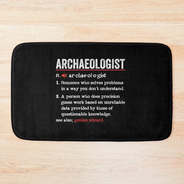 Item preview, Archaeologist Funny Definition: Archaeology Gift, Funny Archaeologist designed and sold by Adexyl.