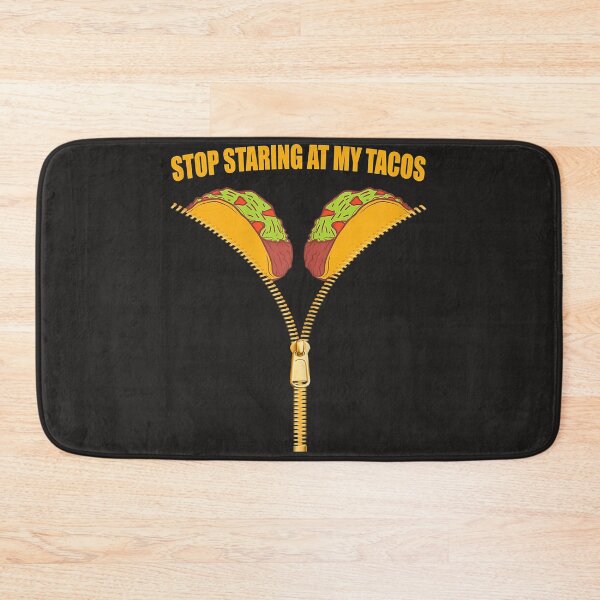 Item preview, Womens Funny Mexican Stop Staring At My Tacos Fiesta designed and sold by Mr. L.S.