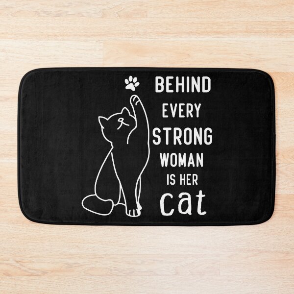 Item preview,  Behind every strong woman is her cat designed and sold by saidox.