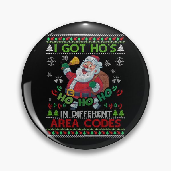 Item preview, I Got Ho's In Different Area Codes  Merry Christmas designed and sold by ruthbievern.