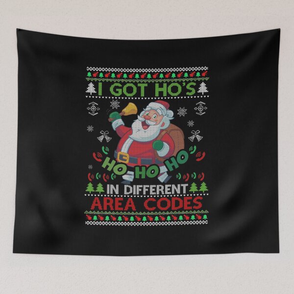 Item preview, I Got Ho's In Different Area Codes  Merry Christmas designed and sold by ruthbievern.