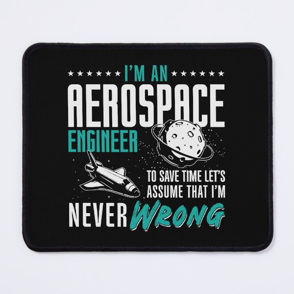 Item preview, Aerospace I'm An Aerospace Engineer Engineering designed and sold by tshirtconcepts.