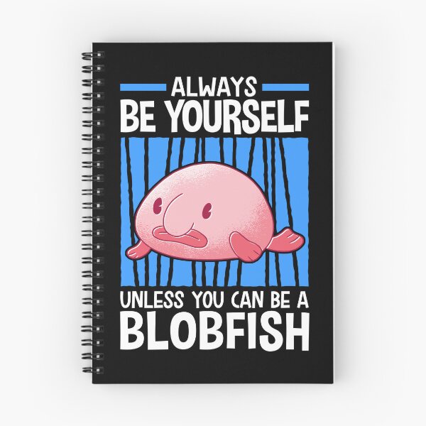 Item preview, Be a blobfish ugly fish meme designed and sold by madgrfx.