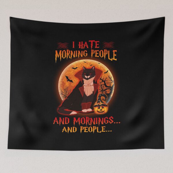 Item preview, I Hate Morning People And Mornings And People Vampire designed and sold by ruthbievern.