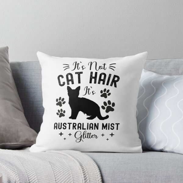 Item preview, It's Not Cat Hair It's Australian Mist Glitter, Funny Australian Mist Cat Owner Quotes, Spotted Mist Owner Gifts designed and sold by PRINTED ..