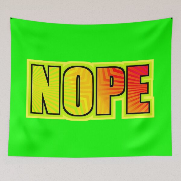 Item preview, NOPE that's it. nope but sarcastically chipper XD rainbow colorful designed and sold by IMNIUM.