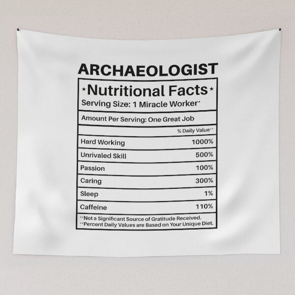Item preview, Archaeologist Nutritional Facts: Archaeology Gift, Funny Archaeologist designed and sold by Adexyl.