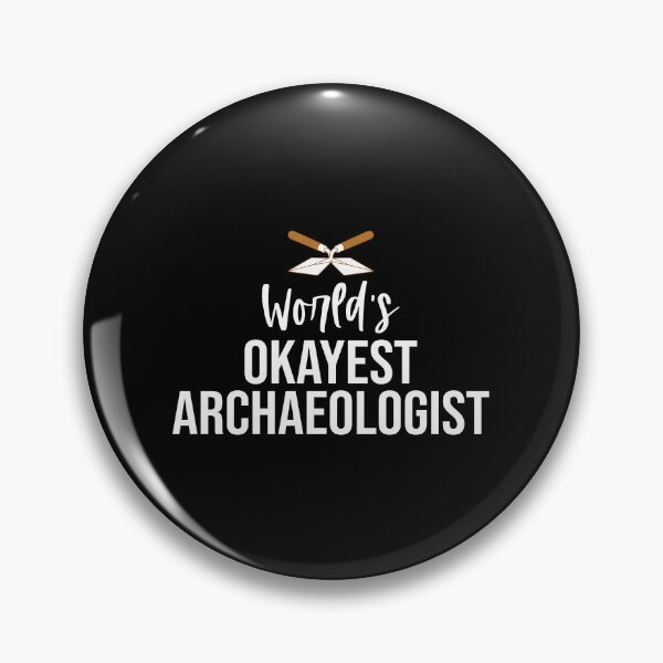 Item preview, World's Okayest Archaeologist: Archaeology Gift, Funny Archaeologist designed and sold by Adexyl.