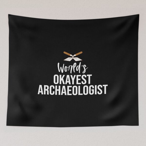 Item preview, World's Okayest Archaeologist: Archaeology Gift, Funny Archaeologist designed and sold by Adexyl.