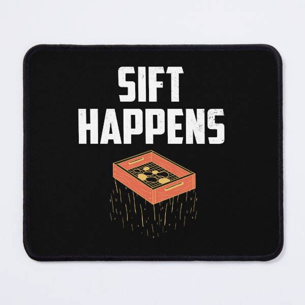 Item preview, Archaeologist Sift Happens: Archaeology Gift, Funny Archaeologist designed and sold by Adexyl.