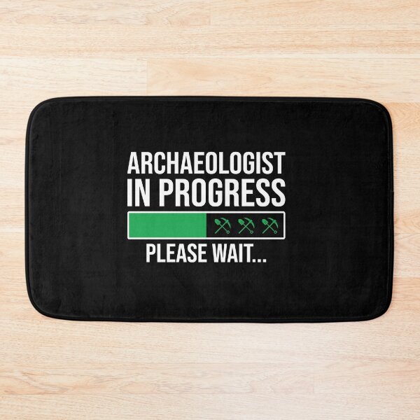 Item preview, Archaeologist In Progress: Archaeology School Student, Funny Archaeologist designed and sold by Adexyl.
