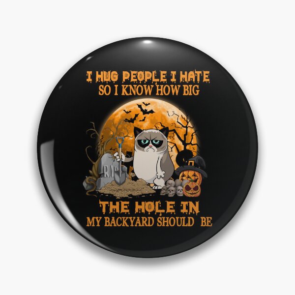 Item preview, I Hug People I Hate So I Know How Big The Hole Hallowen designed and sold by ruthbievern.