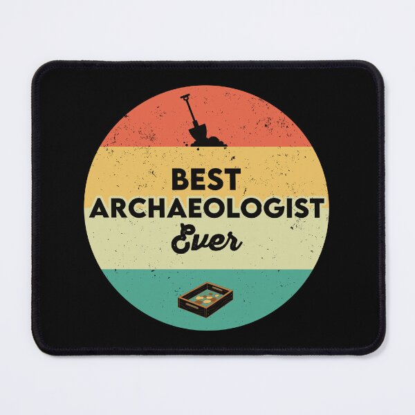 Item preview, Best Archaeologist Ever: Archaeology Gift, Funny Archaeologist designed and sold by Adexyl.
