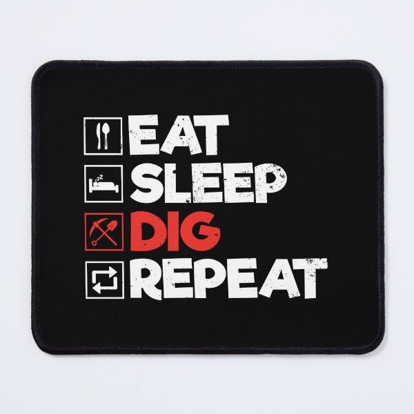 Item preview, Archaeologist, Eat Sleep Dig Repeat: Archaeology Gift, Funny Archaeologist designed and sold by Adexyl.