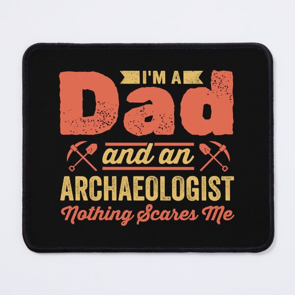 Item preview, I'm A Dad And An Archaeologist: Archaeology Father Gift, Funny Archaeologist designed and sold by Adexyl.