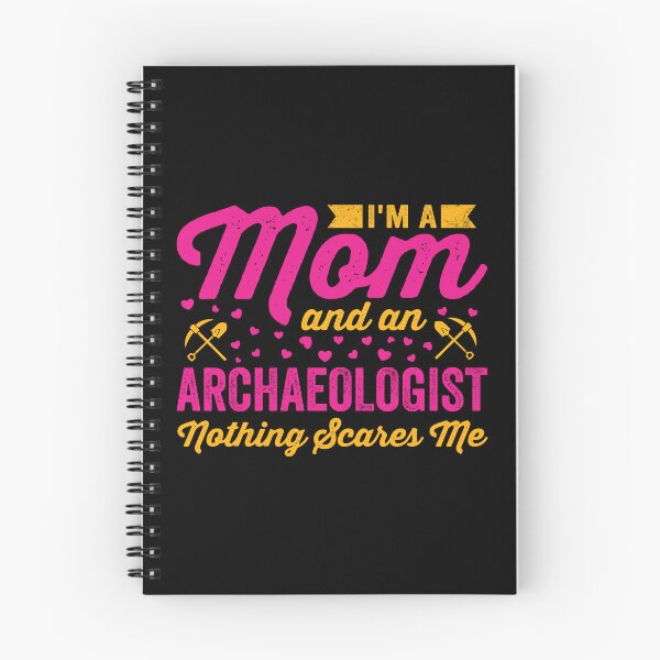 Item preview, I'm A Mom And An Archaeologist: Archaeology Mother Gift, Funny Archaeologist designed and sold by Adexyl.