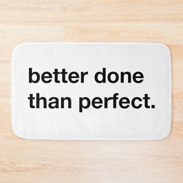 Item preview, Better done than perfect. designed and sold by annafokina.
