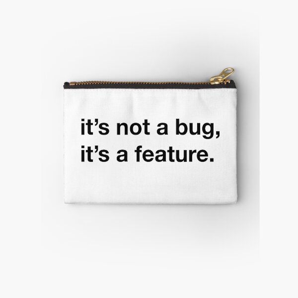 Item preview, It's not a bug, it's a feature. designed and sold by annafokina.