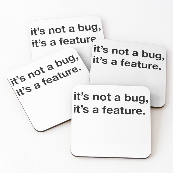 Item preview, It's not a bug, it's a feature. designed and sold by annafokina.