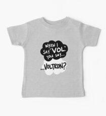 You Say Voltron Baby Tee