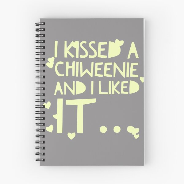 Item preview, I kissed a chiweenie and i liked it... designed and sold by CharlyB.