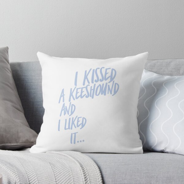 Item preview, I kissed a keeshound and i liked it... designed and sold by CharlyB.