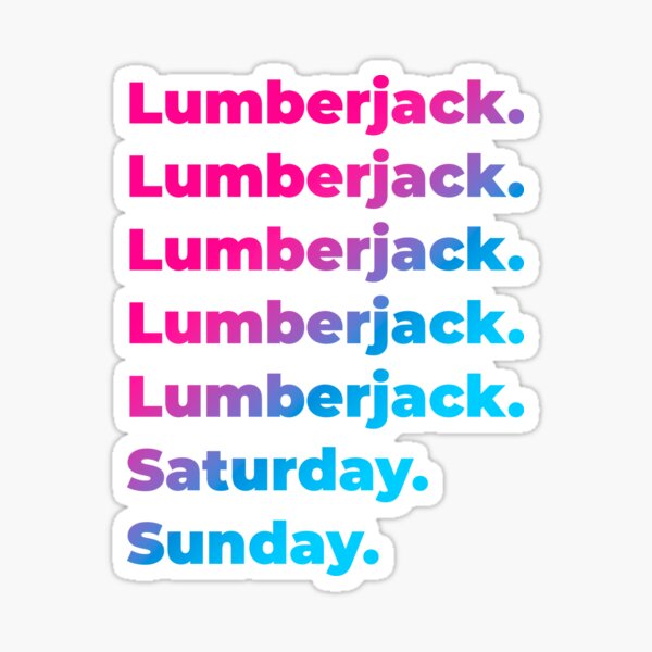 Item preview, Lumberjack work week designed and sold by SVPOD.