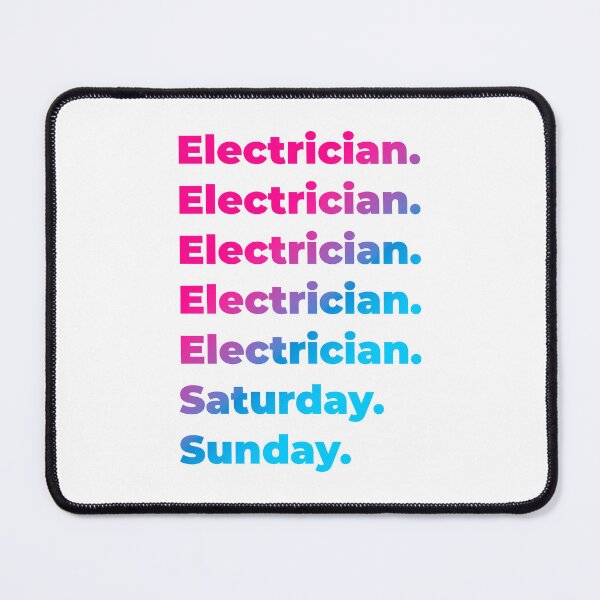 Item preview, Electrician work week designed and sold by SVPOD.