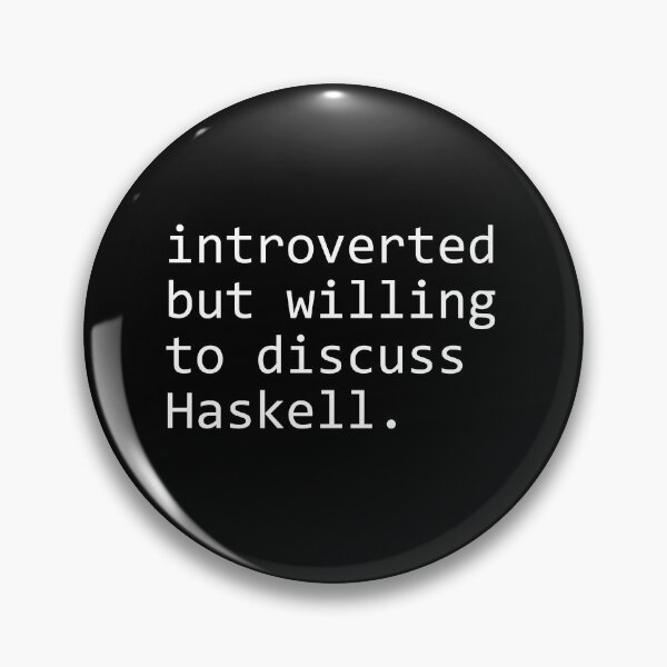 Item preview, introverted but willing to discuss Haskell designed and sold by sengutengu.