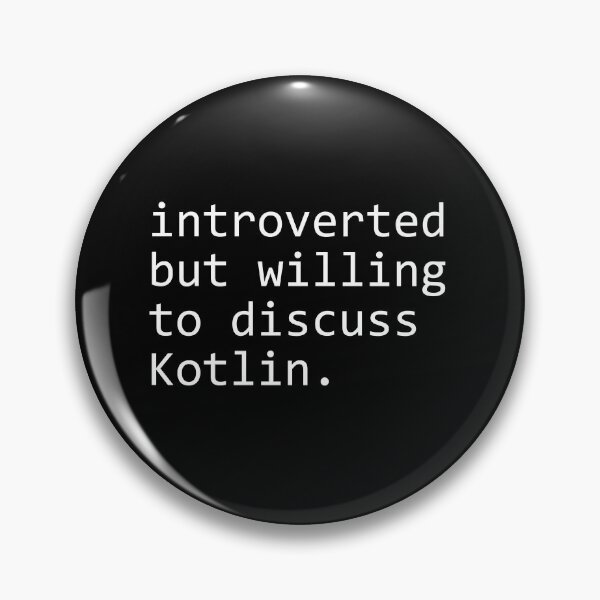 Item preview, introverted but willing to discuss Kotlin designed and sold by sengutengu.