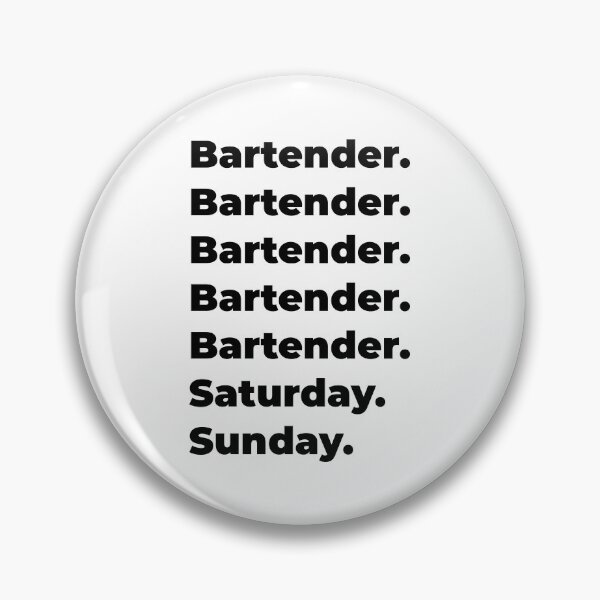 Item preview, Bartender funny workweek designed and sold by SVPOD.
