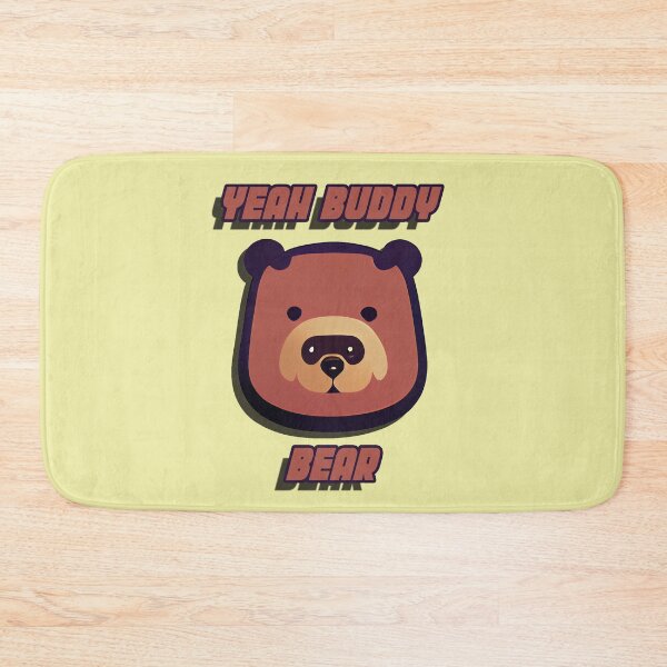 Item preview, Yeah Buddy Bear designed and sold by TheFoxyWolfShop.