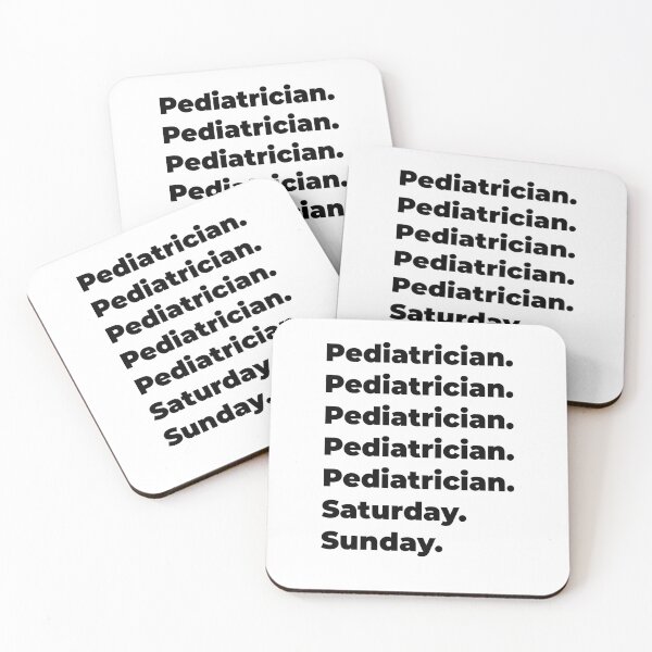 Item preview, Pediatrician funny workweek designed and sold by SVPOD.