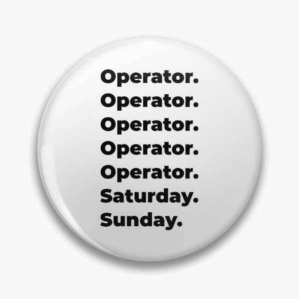 Item preview, Operator funny workweek designed and sold by SVPOD.